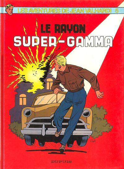 Le rayon super-gamma
