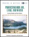 Protecting Our Air, Land, and Water