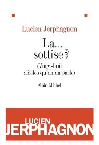 La... sottise ?