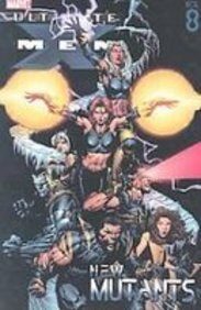 Ultimate X-Men: New Mutants