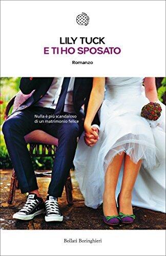 E ti ho sposato
