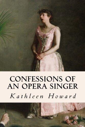 Confessions of an Opera Singer