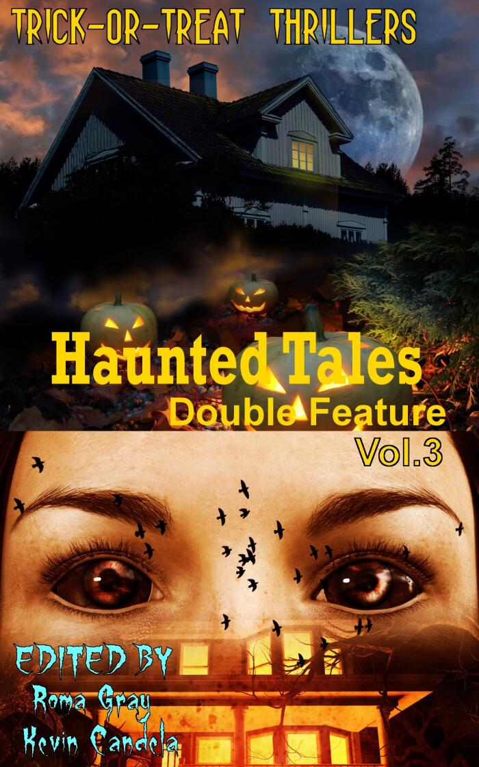 Haunted Tales Double Feature: Vol. 3