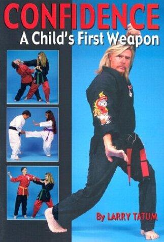 Confidence: A Child's First Weapon