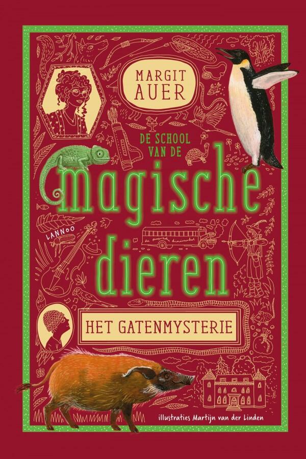 De school van magische dieren 2: Het gatenmysterie