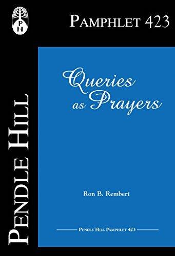 Queries as Prayers