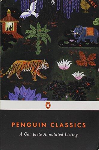 Penguin Classics, a Complete Annotated Listing