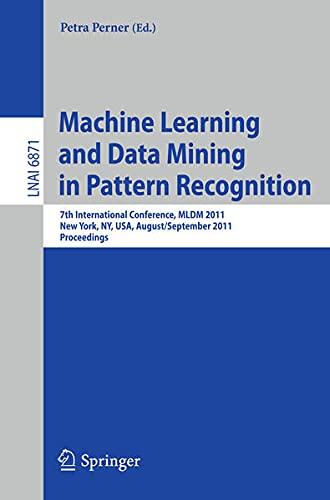 Machine Learning and Data Mining in Pattern Recognition:  First International Workshop on Machine Learning and Data Mining in Pattern Recognition, MLDM'99