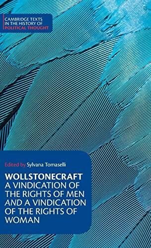 Wollstonecraft: A Vindication of the Rights of Men and the Rights of Woman and Hints