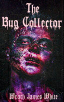 The Bug Collector