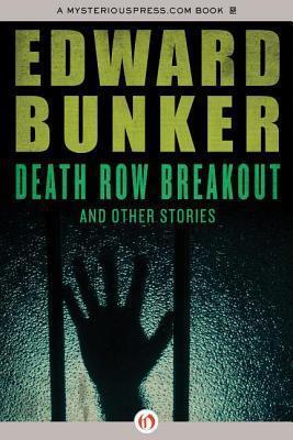 Death Row Breakout: and Other Stories