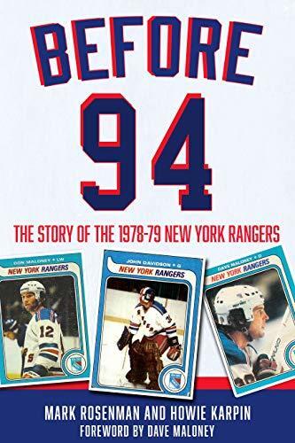 Before 94: The Story of the 1978-79 New York Rangers