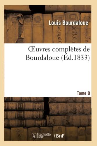 Oeuvres Complètes de Bourdaloue (Tome 8)