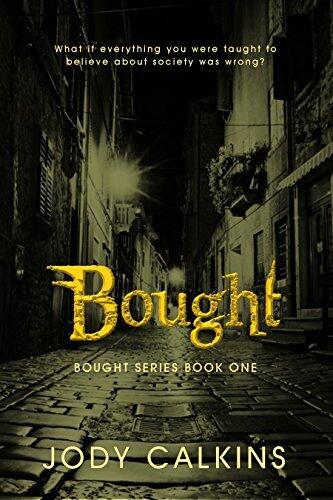 Bought: A YA Dystopian Thriller