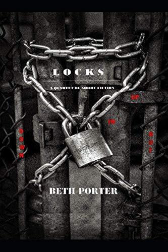 LOCKS: a quartet of short fiction