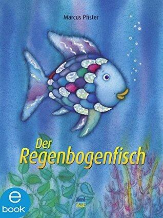 Der Regenbogenfisch