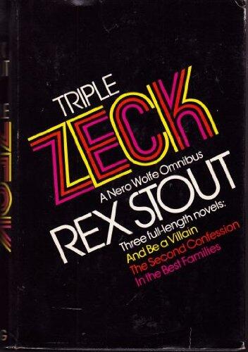 Triple Zeck (A Nero Wolfe Omnibus)