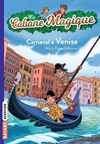 La cabane magique, Tome 28 : Venise en péril