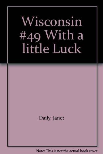 With a Little Luck
