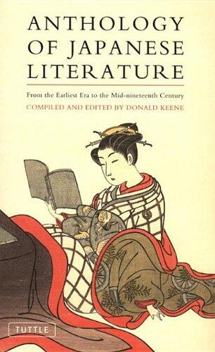 Anthology of Japanese Literature: From the Earliest Era to the Mid-Nineteenth Century