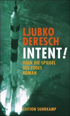 Intent! Oder Die Spiegel des Todes