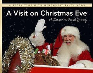 A Visit on Christmas Eve: A Lesson in Secret Giving