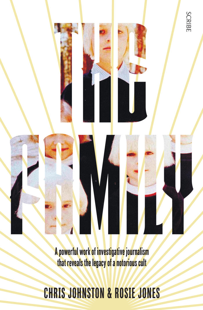 The Family: The Shocking True Story of a Notorious Cult