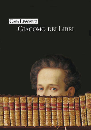 Giacomo dei Libri: la Biblioteca Leopardi come spazio delle idee