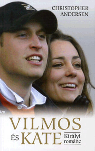 Vilmos és Kate: királyi románc