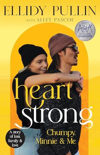 Heartstrong: Chumpy, Minnie & Me
