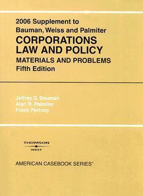 Corporations Law and Policy: Materials and Problems: Supplement