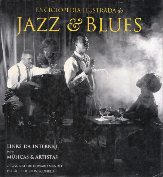 Enciclopédia Ilustrada do Jazz & Blues