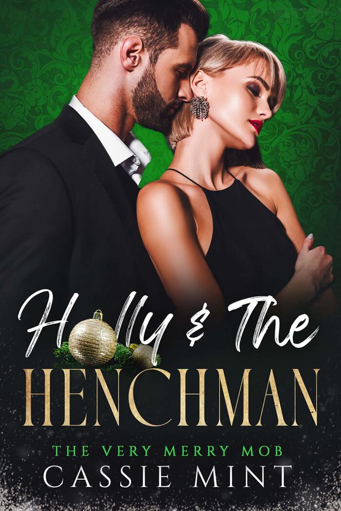 Holly and The Henchman
