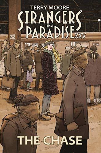 Strangers In Paradise XXV Vol. 1: The Chase