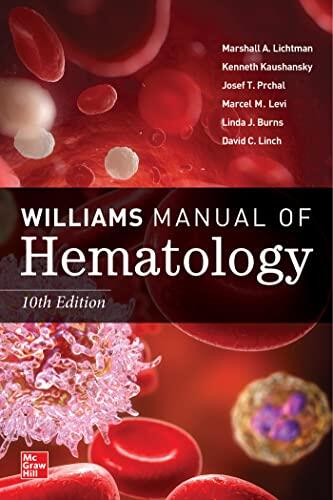 Williams Manual of Hematology (Tenth Edition)