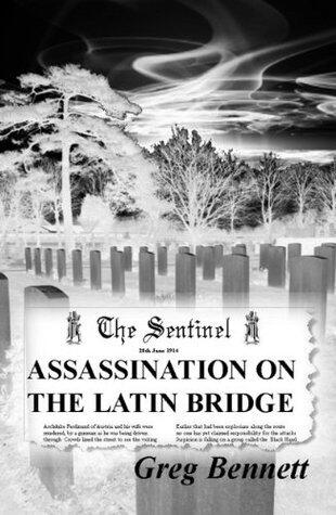 Assassination on the Latin Bridge