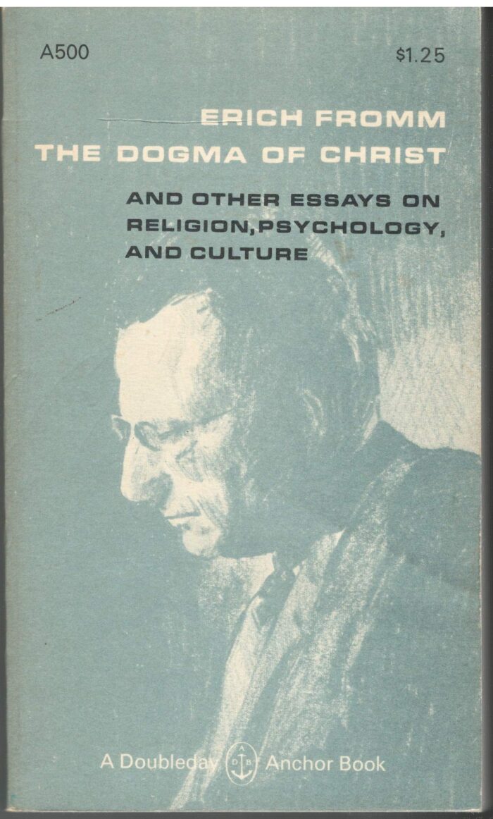 The Dogma of Christ and Other Essays on Religion, Psychology, and Culture.