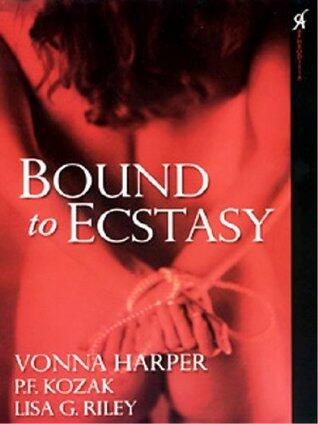 Bound To Ecstasy