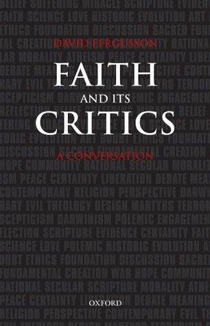 Faith and Its Critics: A Conversation