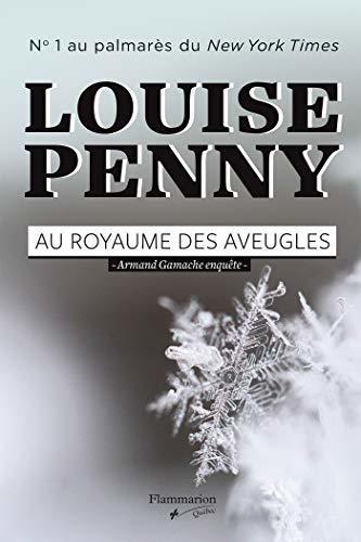 Au royaume des aveugles (Armand Gamache enquête #14$