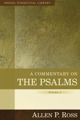 A Commentary on the Psalms, Psalms 1-41 (Volume 1)