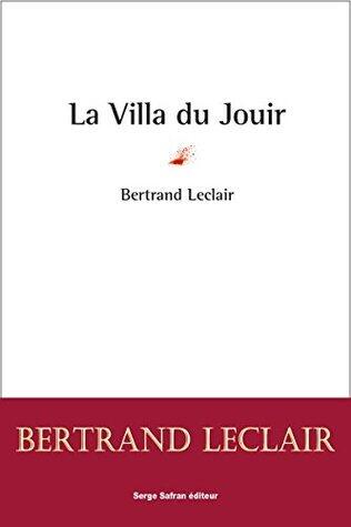 La Villa du Jouir