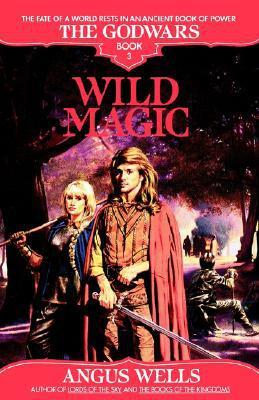 Wild Magic: The Godwars (Book 3)
