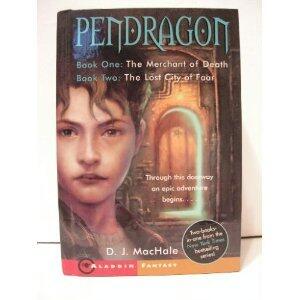Pendragon Book One: The Merchant of Death and Book Two: The Lost City of Faar