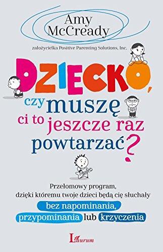 Dziecko czy musze Ci to jeszcze raz powtarzac?