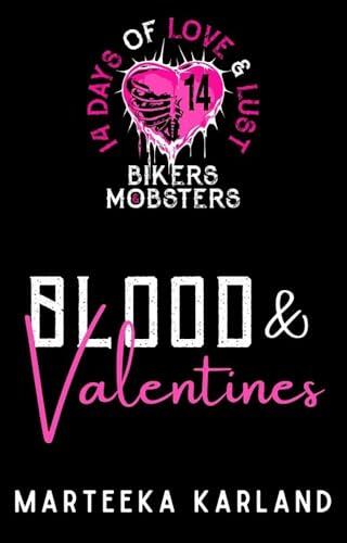 Blood & Valentines: A Bound in Blood MC Novella