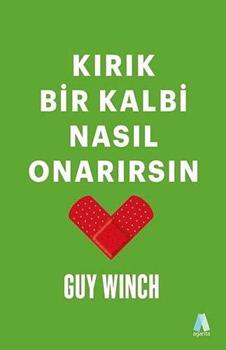 Kirik Bir Kalbi Nasil Onarirsin