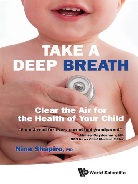 Take A Deep Breath: Clear The Air For The Health Of Your Child