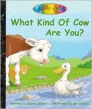 What Kind of Cow Are You?: Being Content With How God Made You.