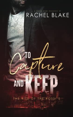 To Capture and Keep
